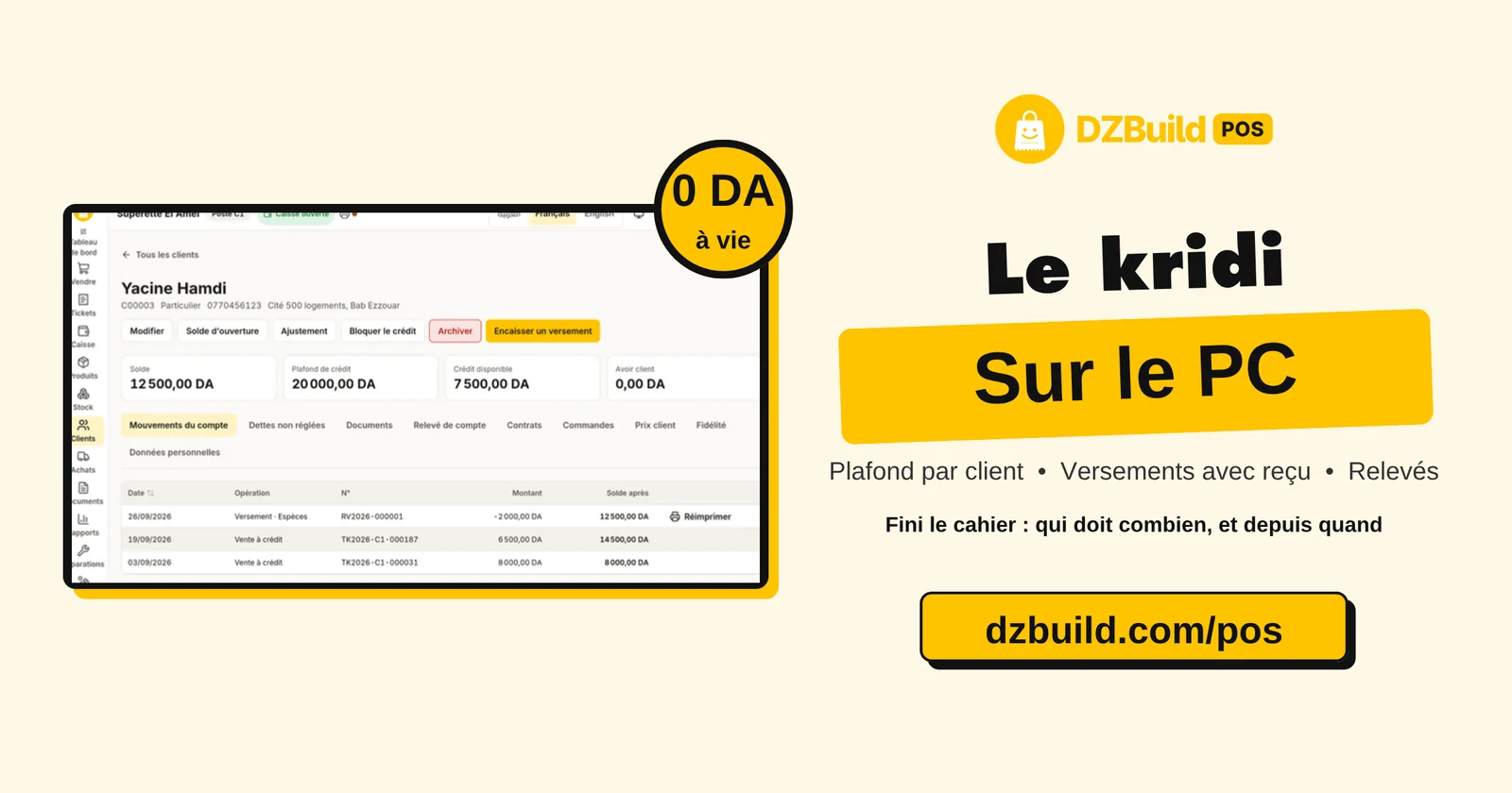 Fiche client dans DZBuild POS avec un solde de 12 500 DA, un plafond de crédit de 20 000 DA, des ventes à crédit et un versement numéroté